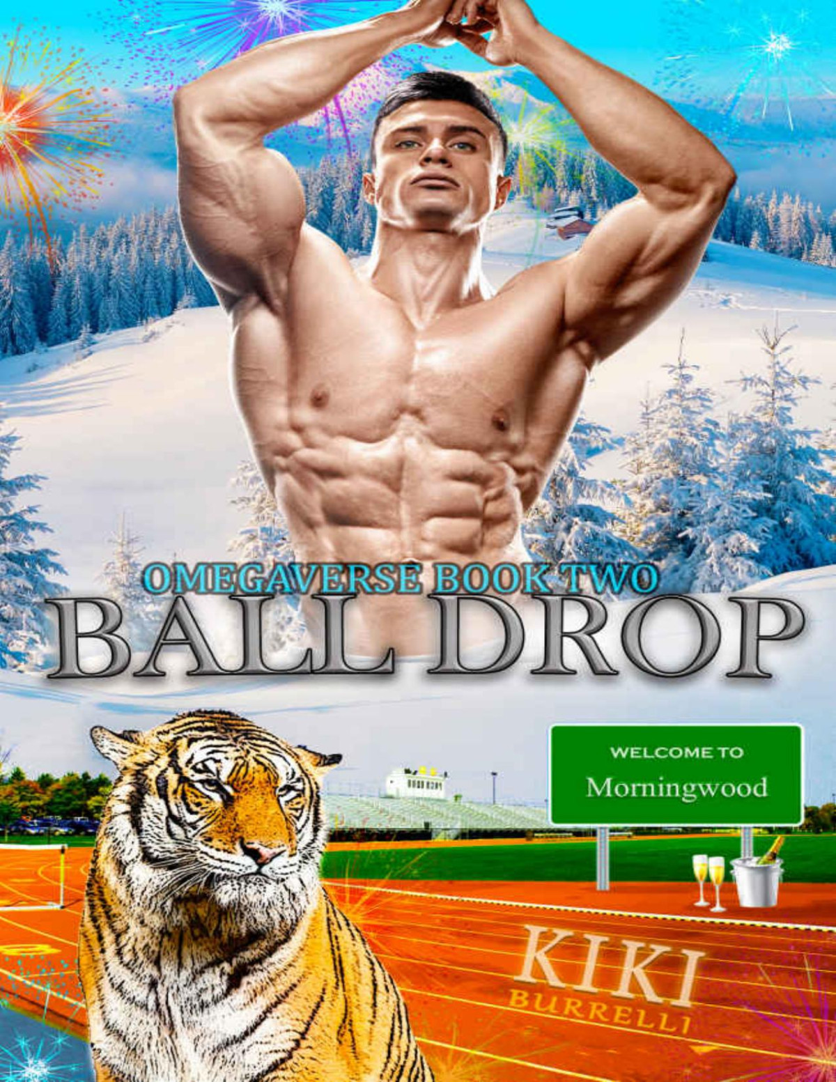 Ball Drop Welcome To Morningwood Omegaverse Romance Book Two Kiki Burrelli