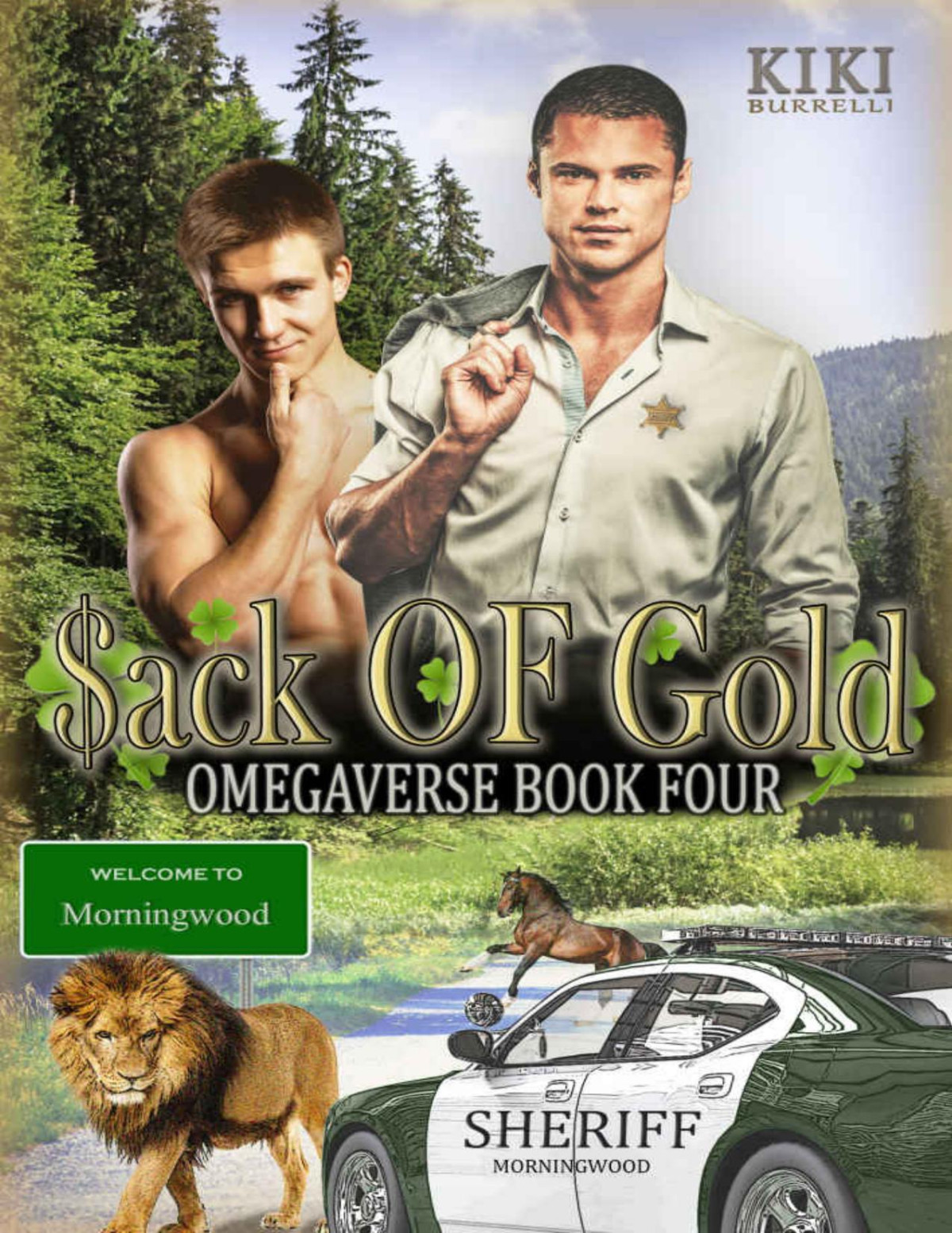 Sack Of Gold Welcome To Morningwood Omegaverse Romance Book Four Kiki Burrelli