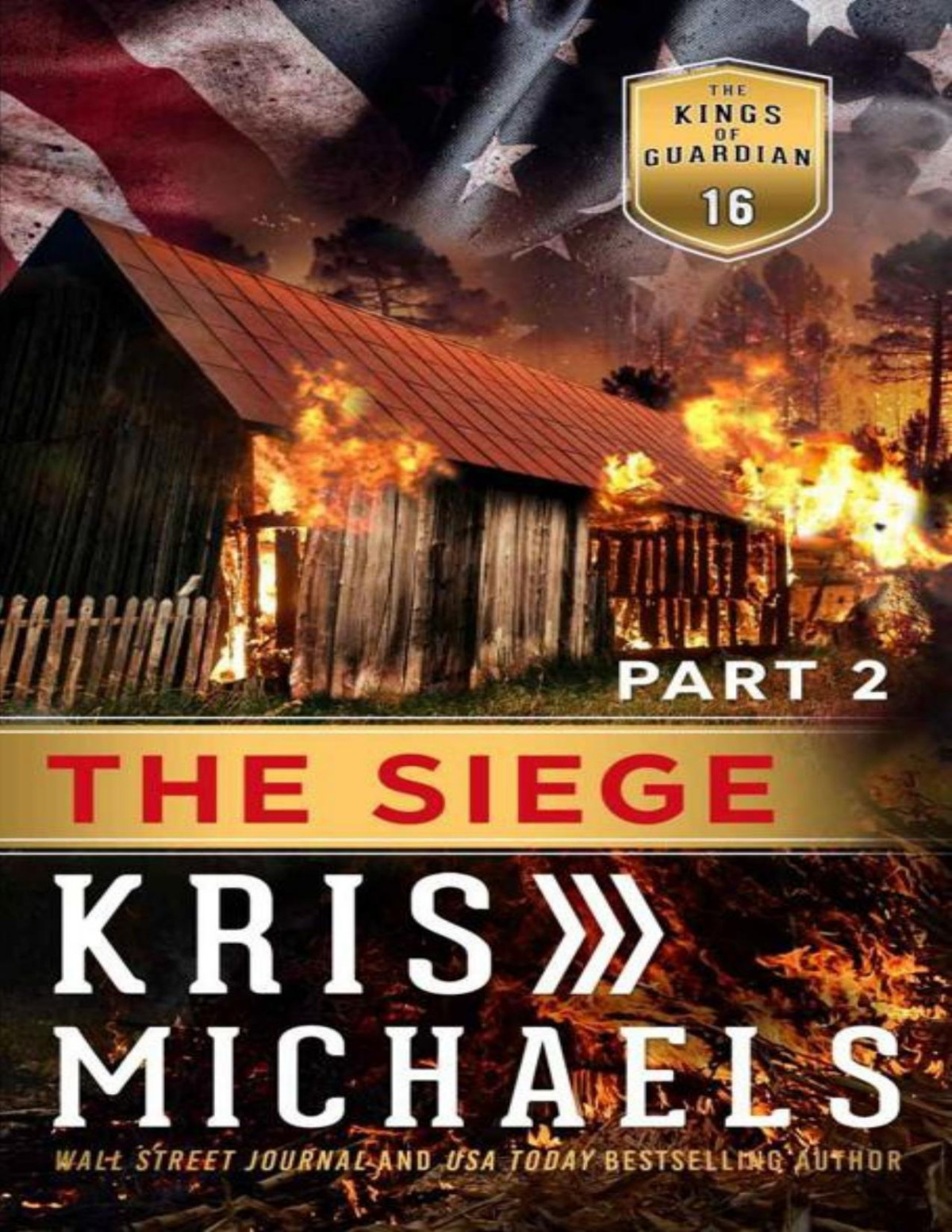 The Siege Book Two The Kings Of Guardian Kris Michaels