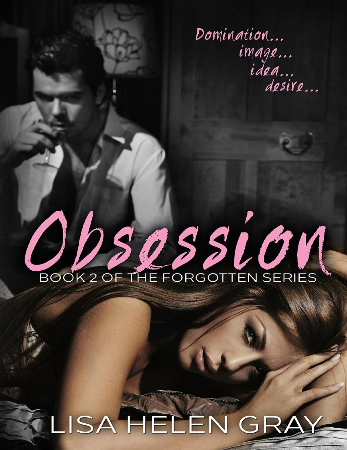 Obsession Forgotten Series Book 2 Lisa Helen Gray