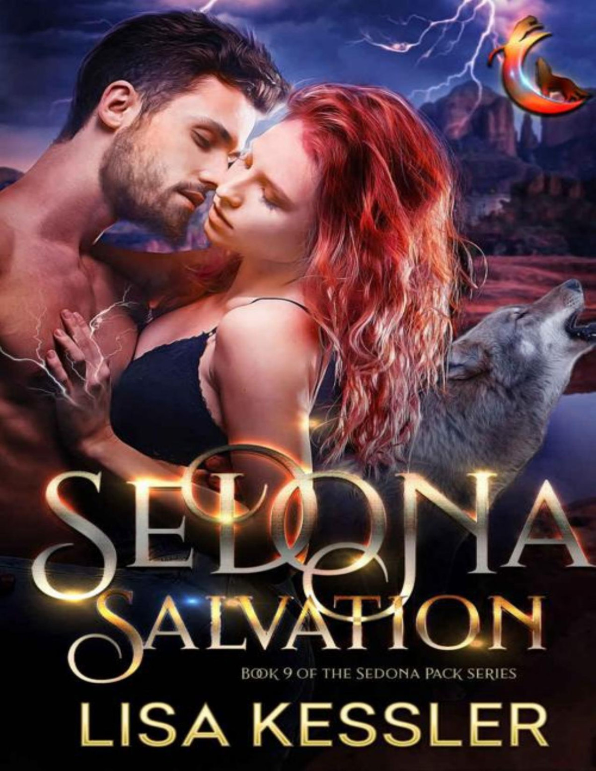 Sedona Salvation Southwestern Paranormal Romance With Shifters Psychics And Secrets Sedona Pack Book 9 Lisa Kessler