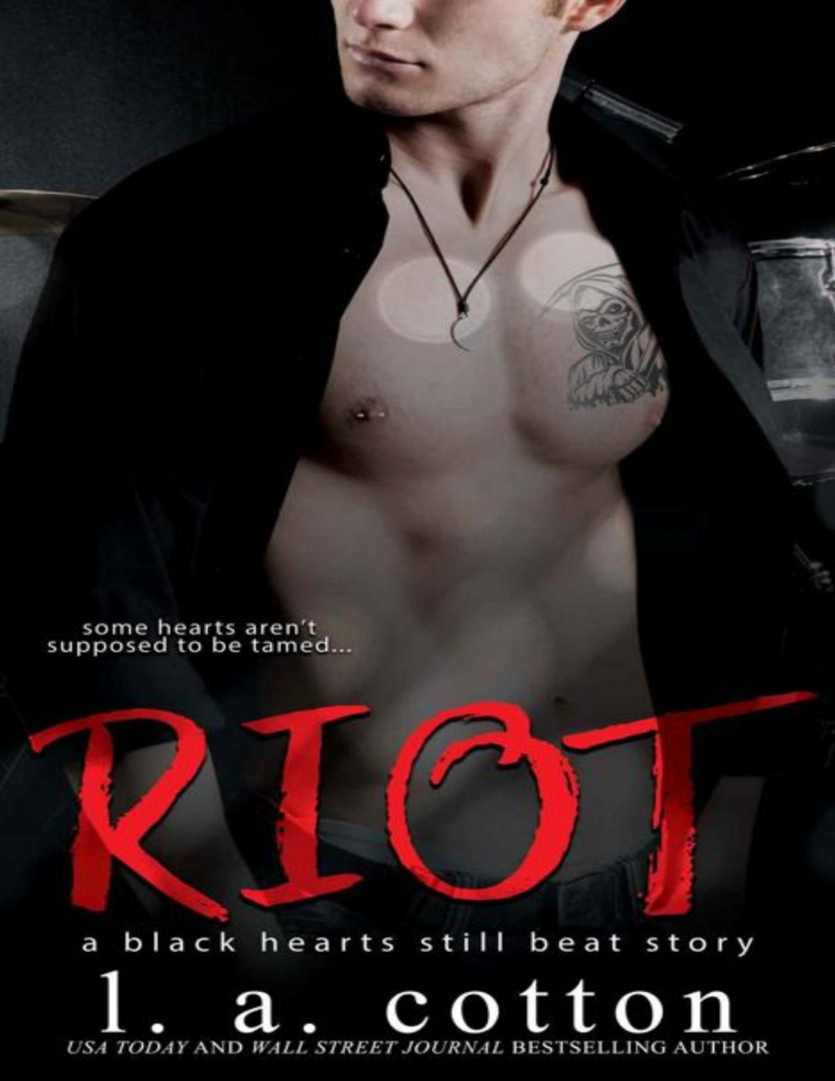 Riot Hudson Rykers Story Black Hearts Still Beat Book 5 L A Cotton