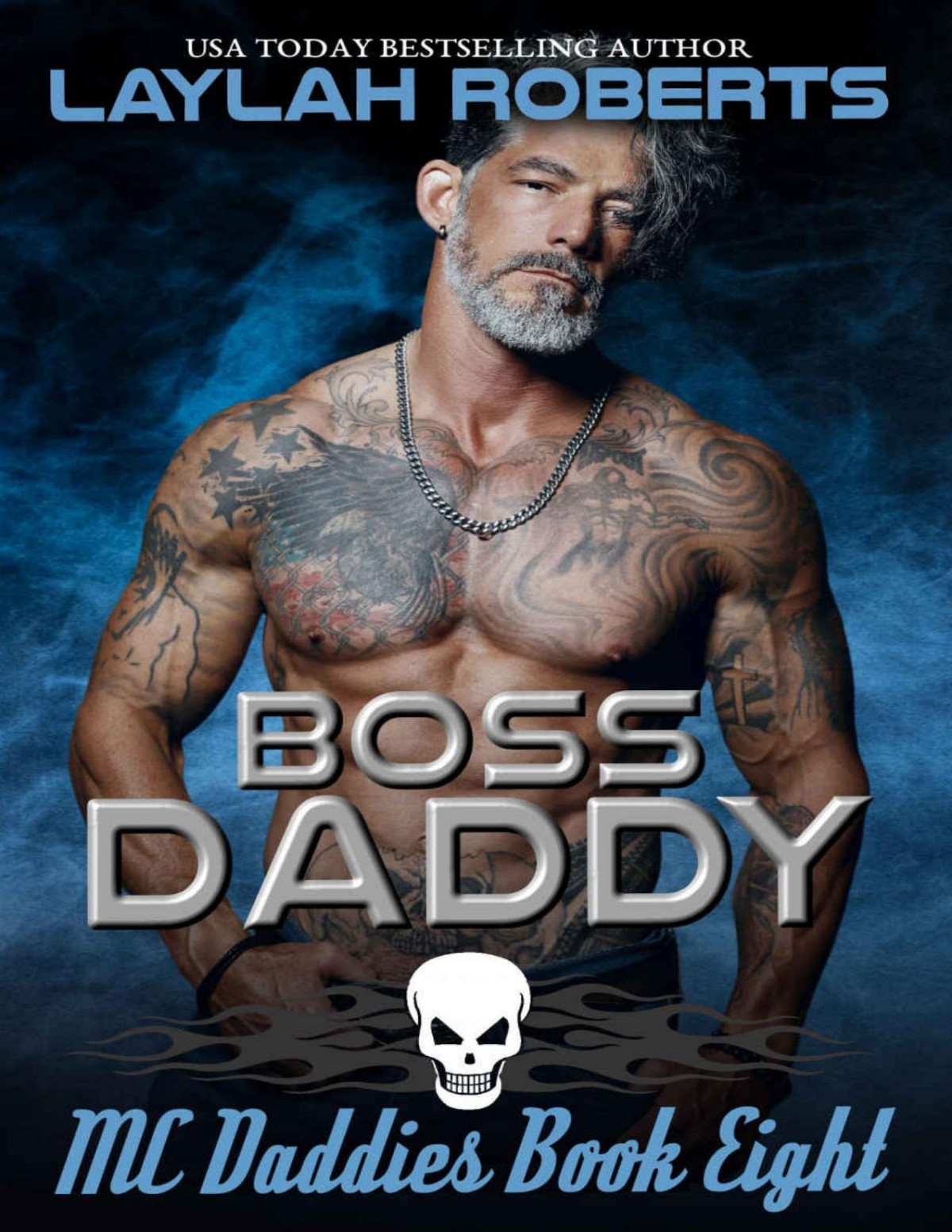 Boss Daddy Mc Daddies Book 8 1st Edition Laylah Roberts