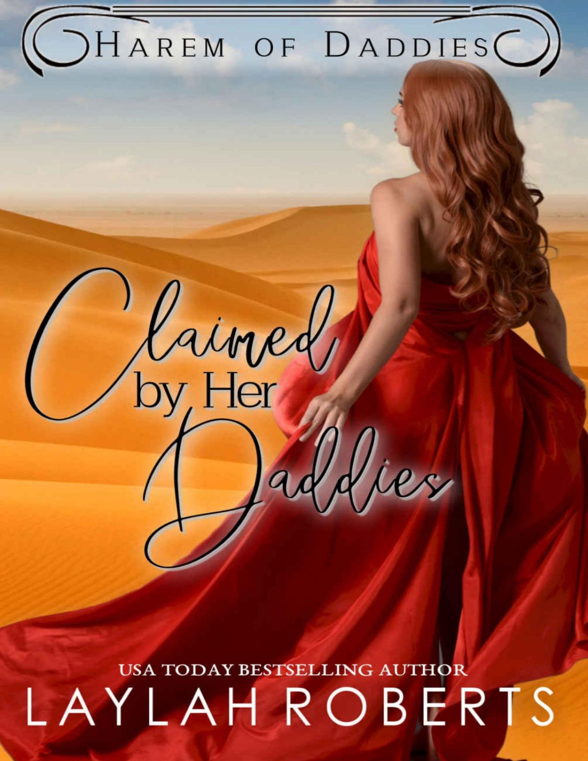 Claimed By Her Daddies Harem Of Daddies Book 2 1st Edition Laylah Roberts