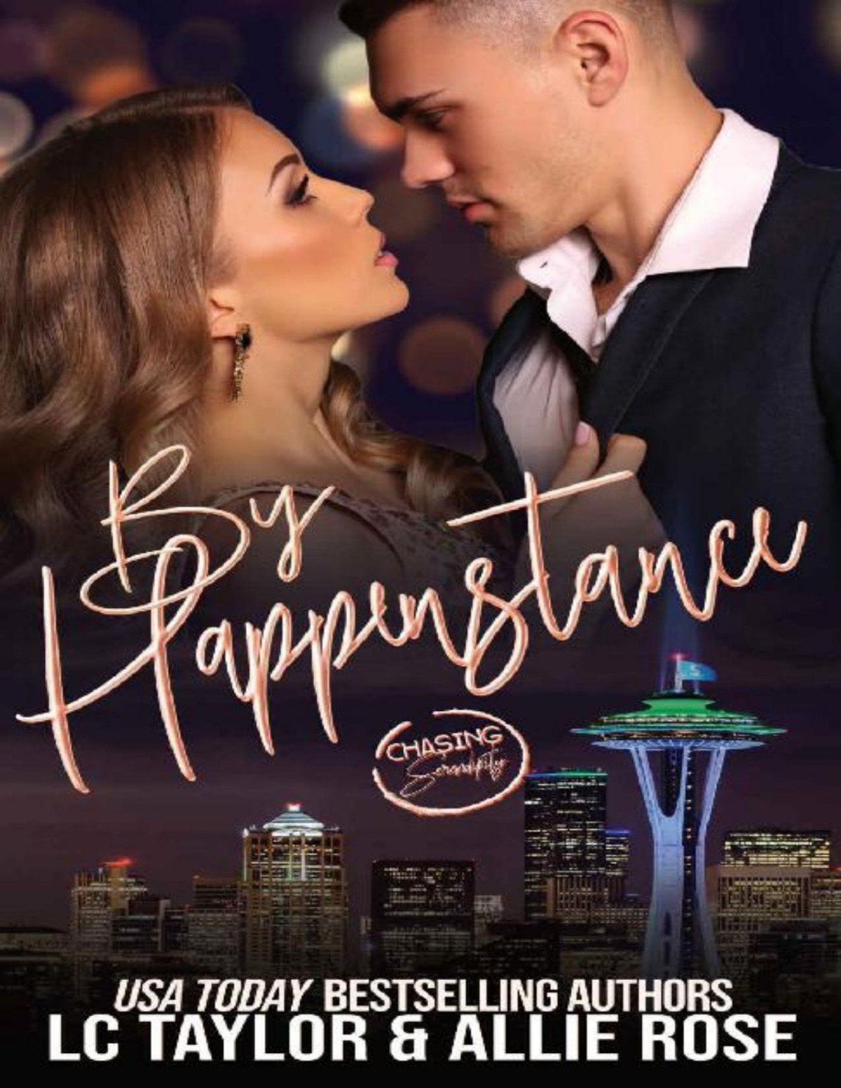 By Happenstance Chasing Serendipity Lc Taylor Allie Rose
