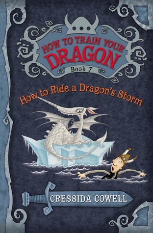 How To Ride A Dragons Storm Cressida Cowell