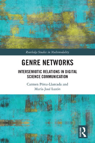 Genre Networks Intersemiotic Relations In Digital Science Communication Carmen Prezllantada