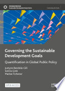 Governing The Sustainable Development Goals Justyna Bandolagill