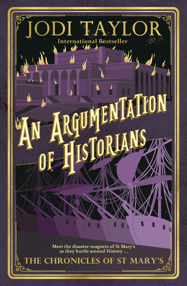An Argumentation Of Historians Jodi Taylor
