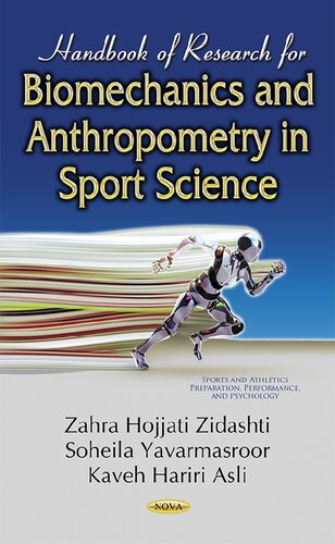 Handbook Of Research For Biomechanics And Anthropometry In Sport Science Zahra Hojjati Zidashti