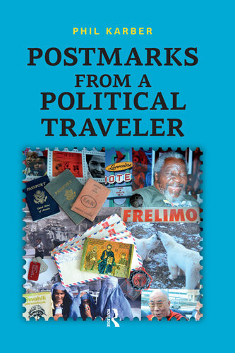 Postmarks From A Political Traveler Phil Karber