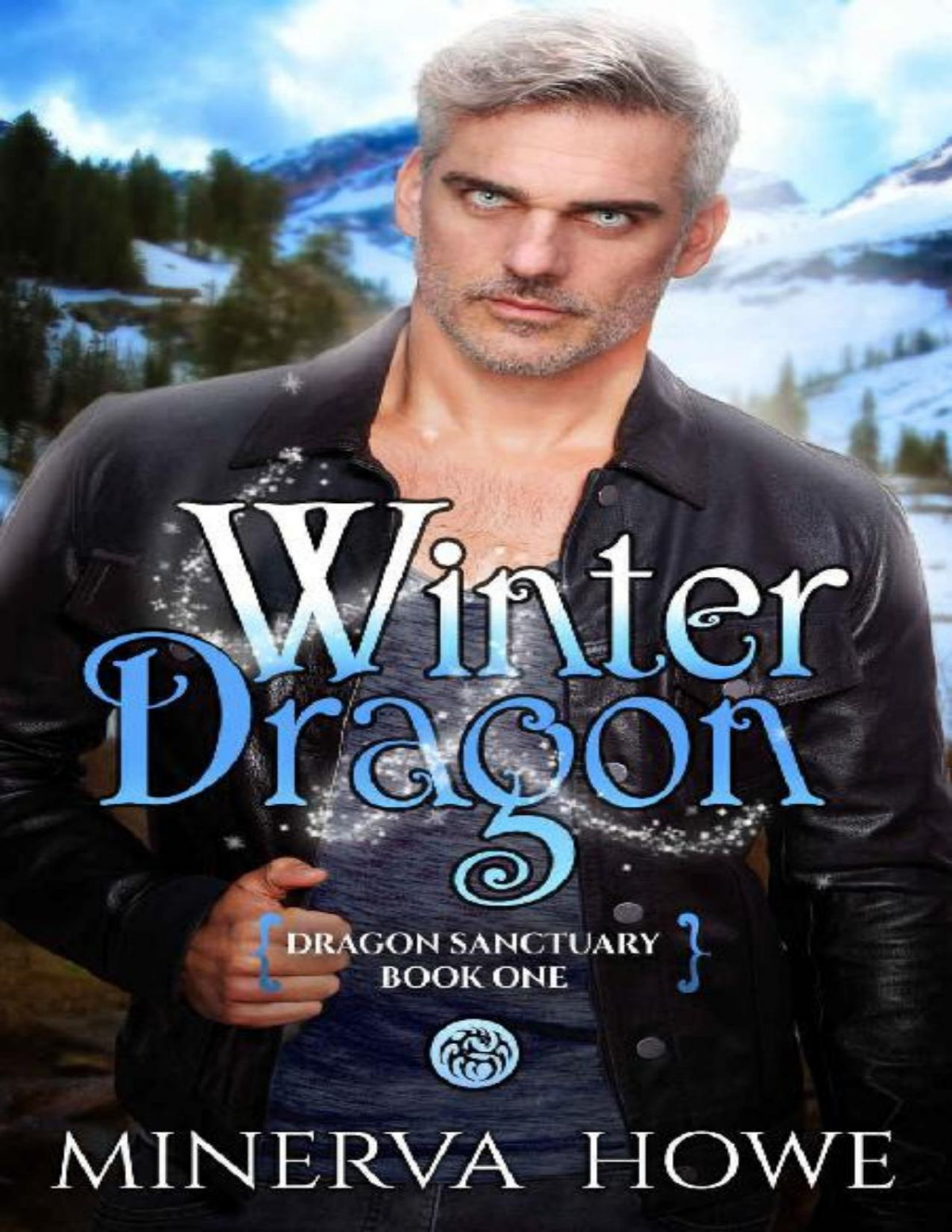 Winter Dragon Dragon Sanctuary Book 1 Minerva Howe
