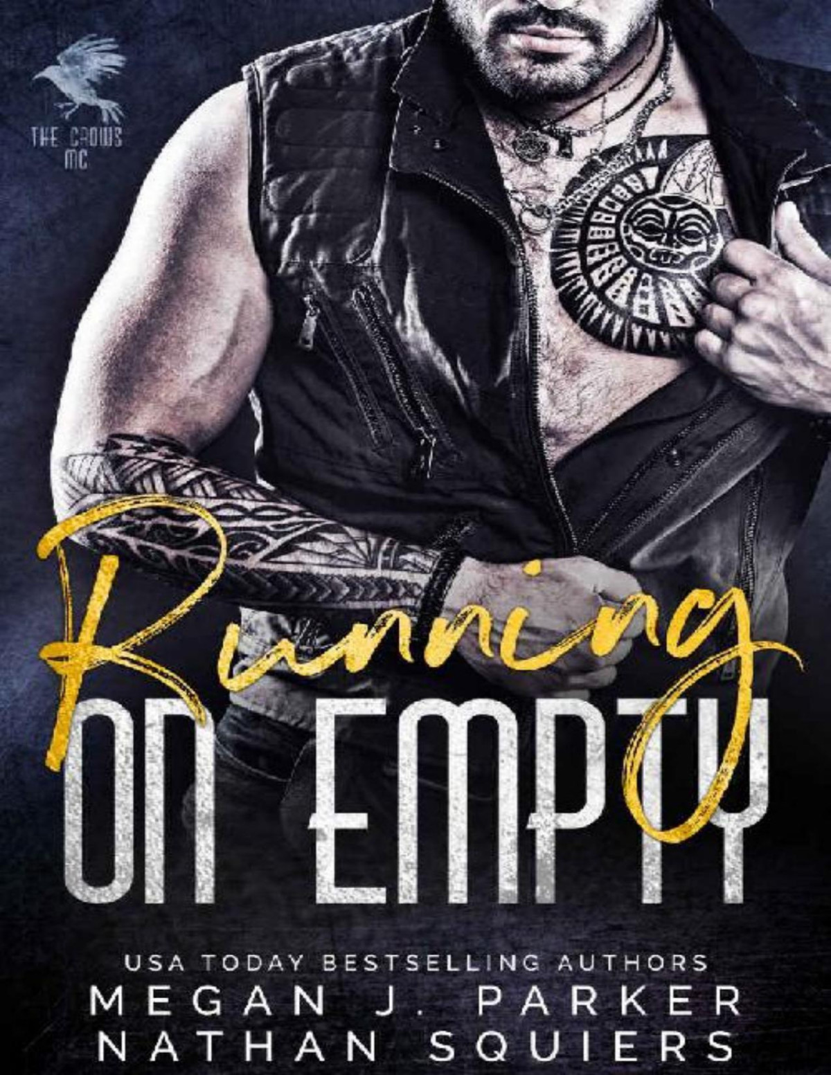Running On Empty The Crows Mc 1 Megan J Parker Nathan Squiers