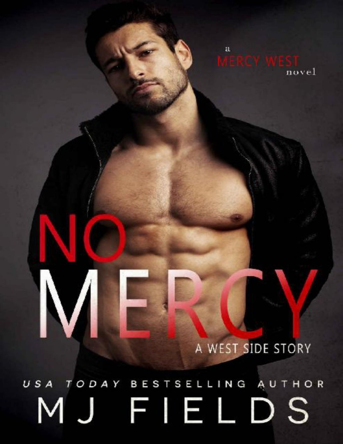 No Mercy A West Side Story Mercy West Book 1 Mj Fields