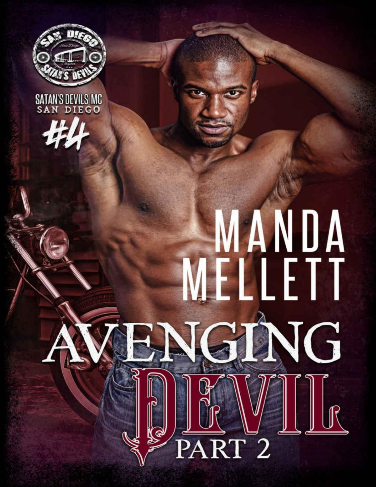 Avenging Devil Part 2 Satans Devils Mc San Diego Chapter 4 Mellett