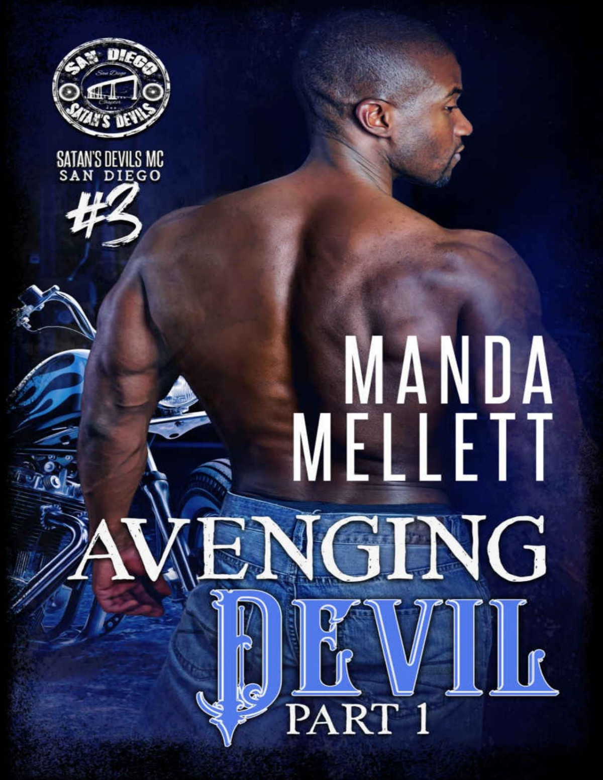 Avenging Devil Part 1 Satans Devils Mc San Diego Chapter 3 Mellett