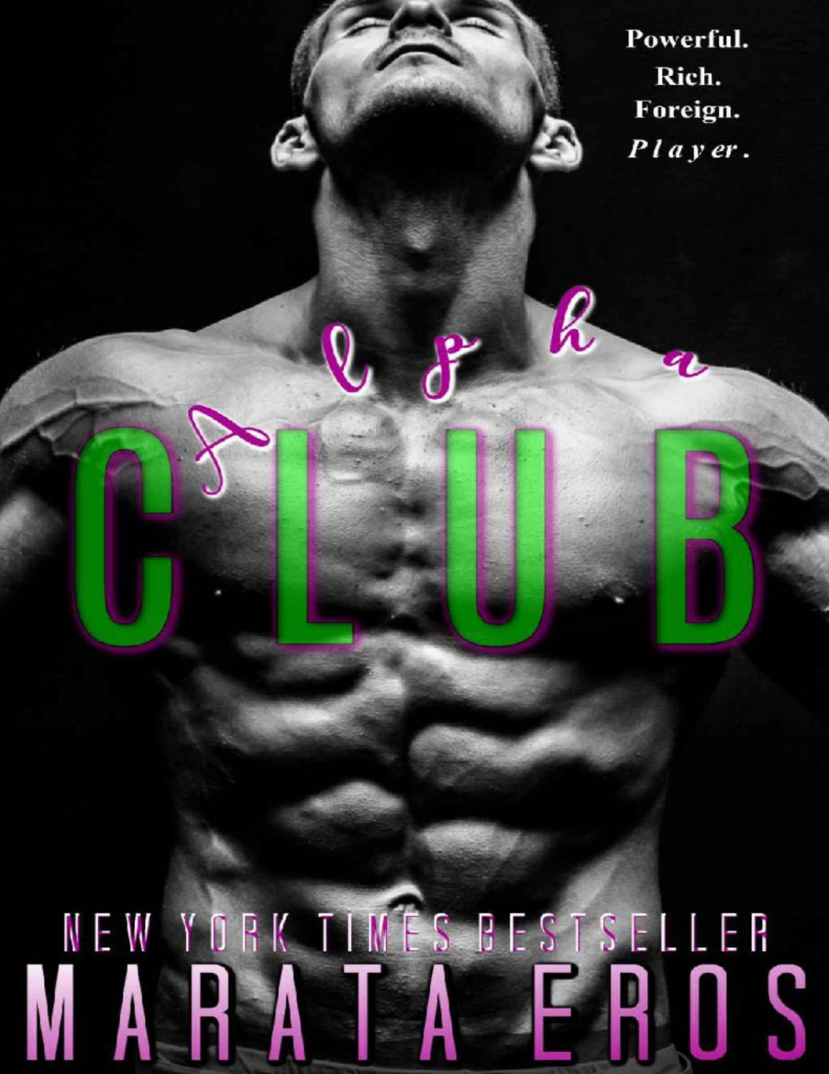 Club Alpha Dark Psychological Suspenseful Romance Antihero Trilogy Billionaires Game Trilogy Book 1 Marata Eros