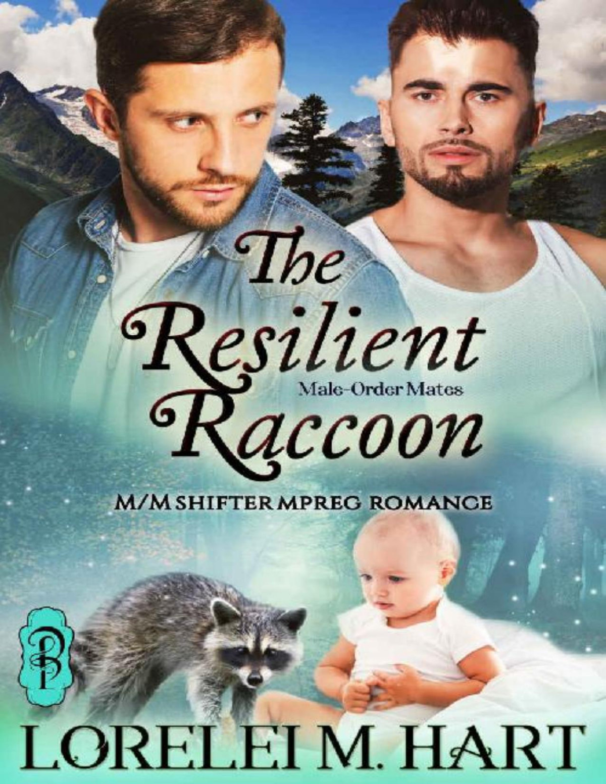 The Resilient Raccon Maleorder Mates Book 6 Lorelei M Hart