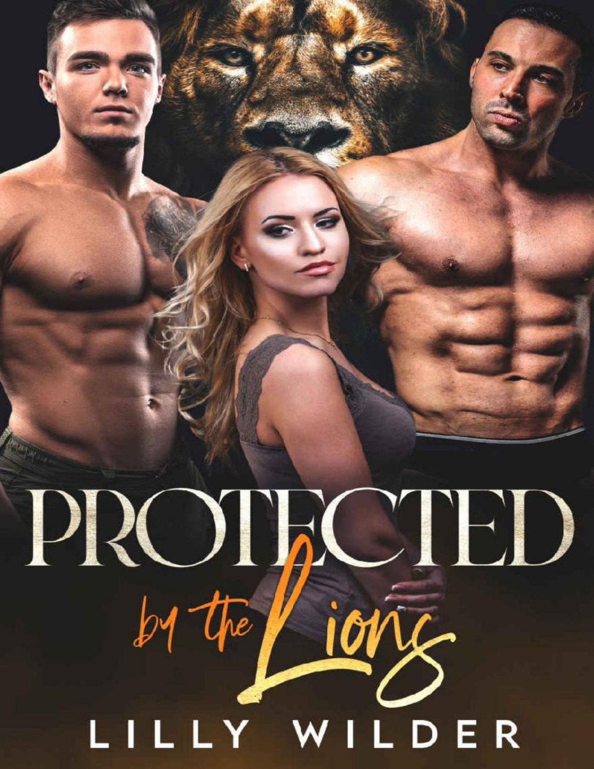 Protected By The Lions Menage Enemies To Lovers Romance Lilly Wilder