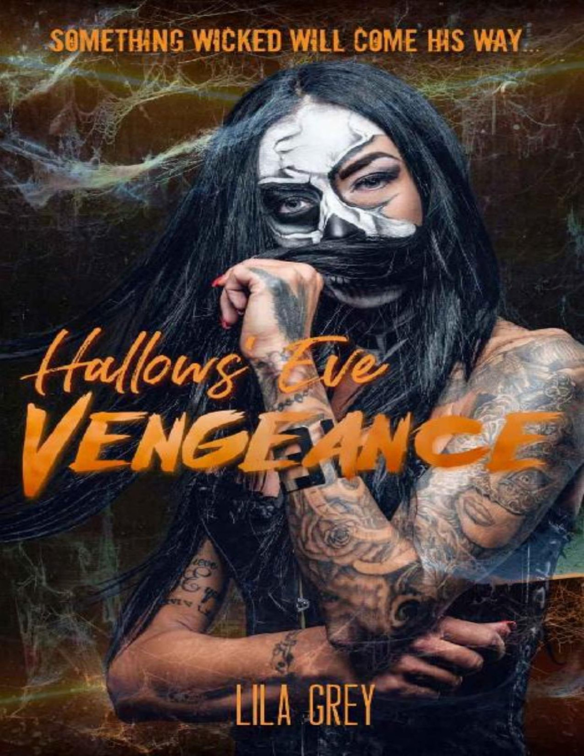 Hallows Eve Vengeance An Enemies To Lovers Dark High School Bully Romance Lila Grey