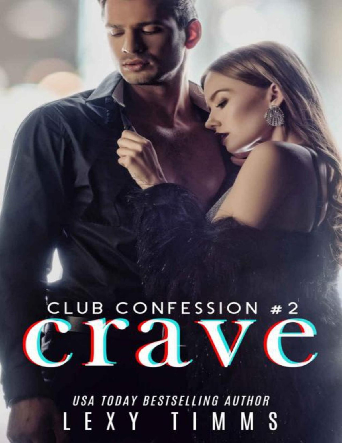Crave Club Confession Series Book 2 Lexy Timms