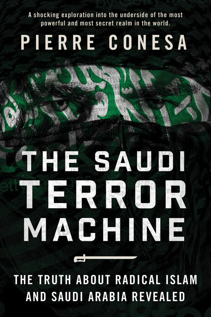The Saudi Terror Machine Pierre Conesa