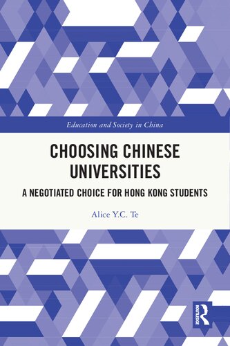 Choosing Chinese Universities Alice Yc Te