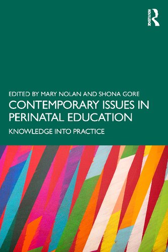 Contemporary Issues In Perinatal Education Mary Nolan Shona Gore