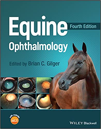 Equine Ophthalmology 4th Edition Brian C Gilger