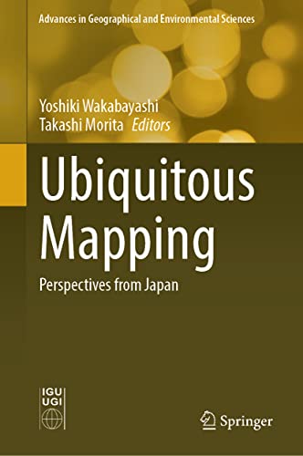 Ubiquitous Mapping Perspectives From Japan Yoshiki Wakabayashi