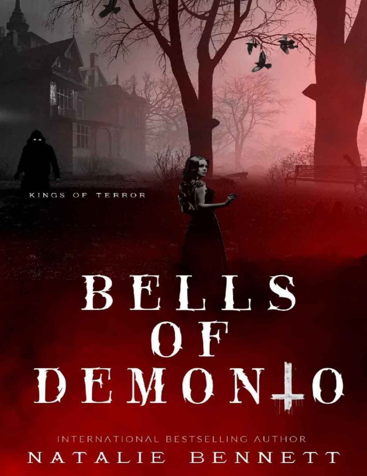 Bells Of Demonio Kings Of Terror Book 1 Natalie Bennett