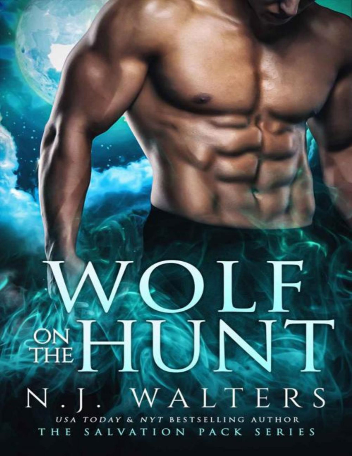 Wolf On The Hunt Salvation Series Nj Walters
