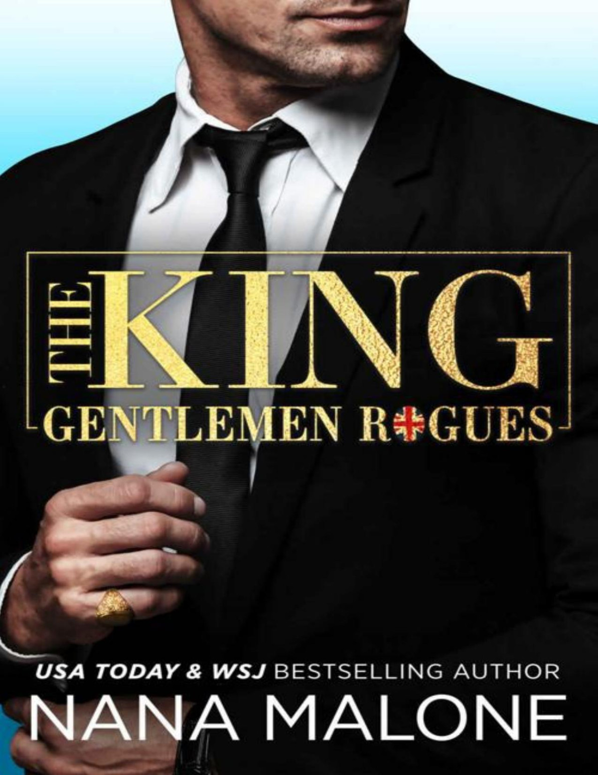 The King Gentlemen Rogues Book 1 Nana Malone