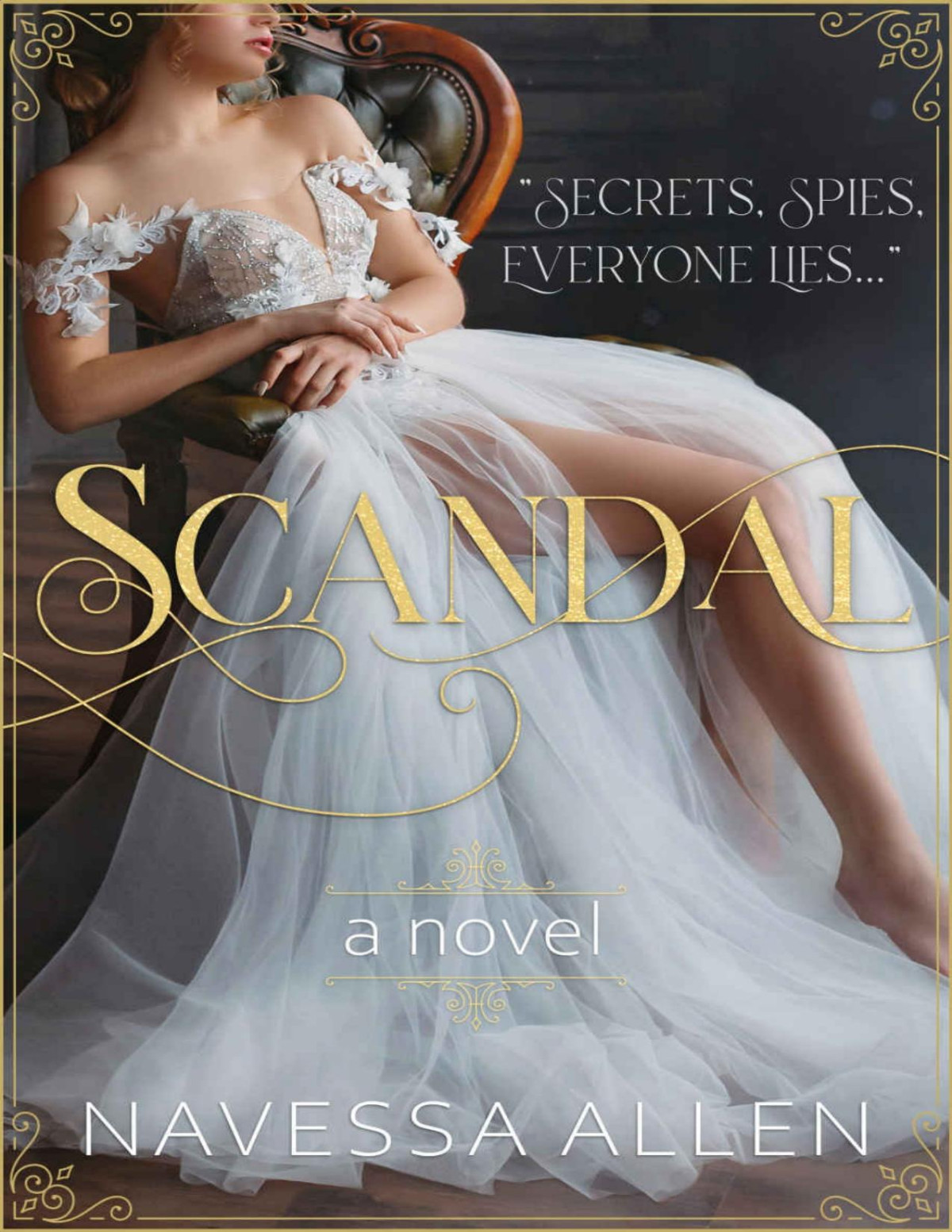 Scandal Ladies Of Infamy Book 1 Navessa Allen