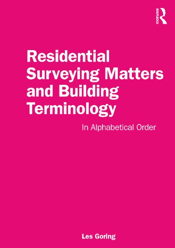 Residential Surveying Matters And Building Terminology In Alphabetical Order Les Goring