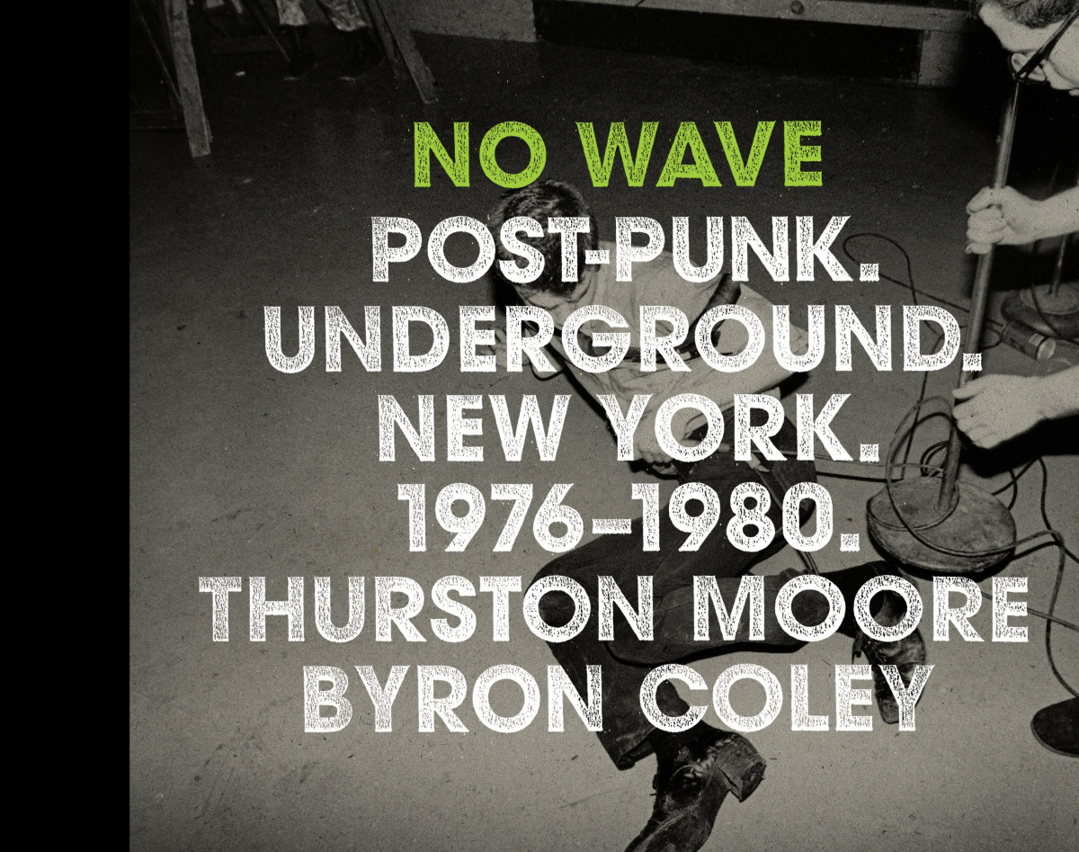 No Wave 1st Edition Thurston Moore Byron Coley