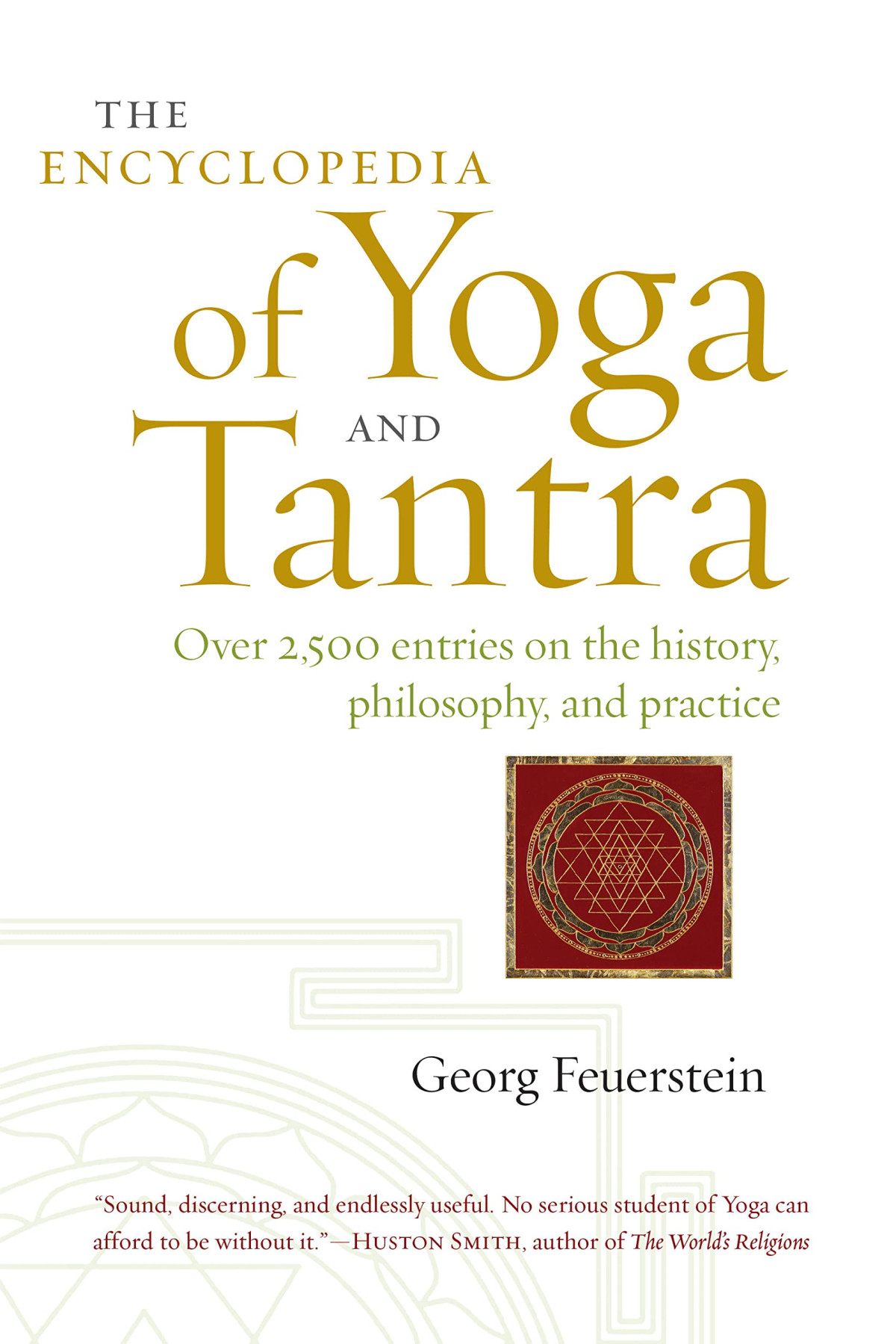 The Encyclopedia Of Yoga And Tantra Revised Georg Feuerstein