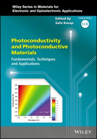 Photoconductivity And Photoconductive Materials Fundamentals Techniques And Applications Safa O Kasap