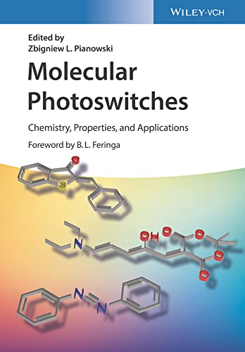 Molecular Photoswitches Chemistry Properties And Applications 2 Volume Set Zbigniew L Pianowski Ed