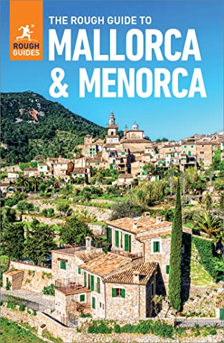 The Rough Guide To Mallorca Menorca 9th Edition Rough Guides