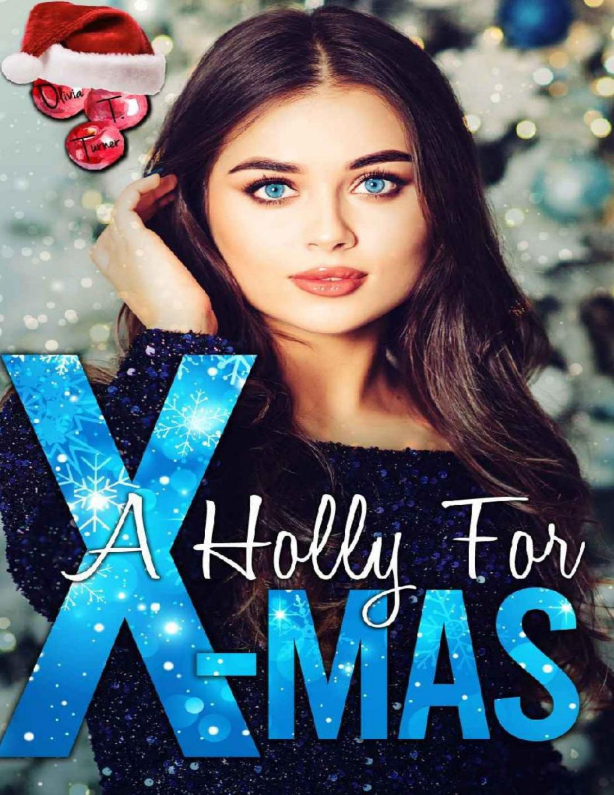 A Holly For Xmas Olivia T Turner