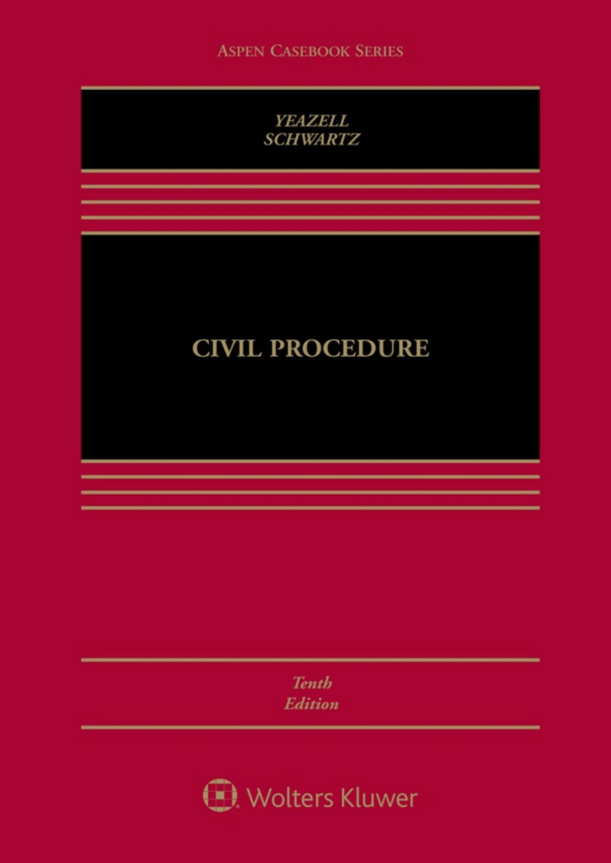 Civil Procedure Aspen Casebook Series Stephen C Yeazell