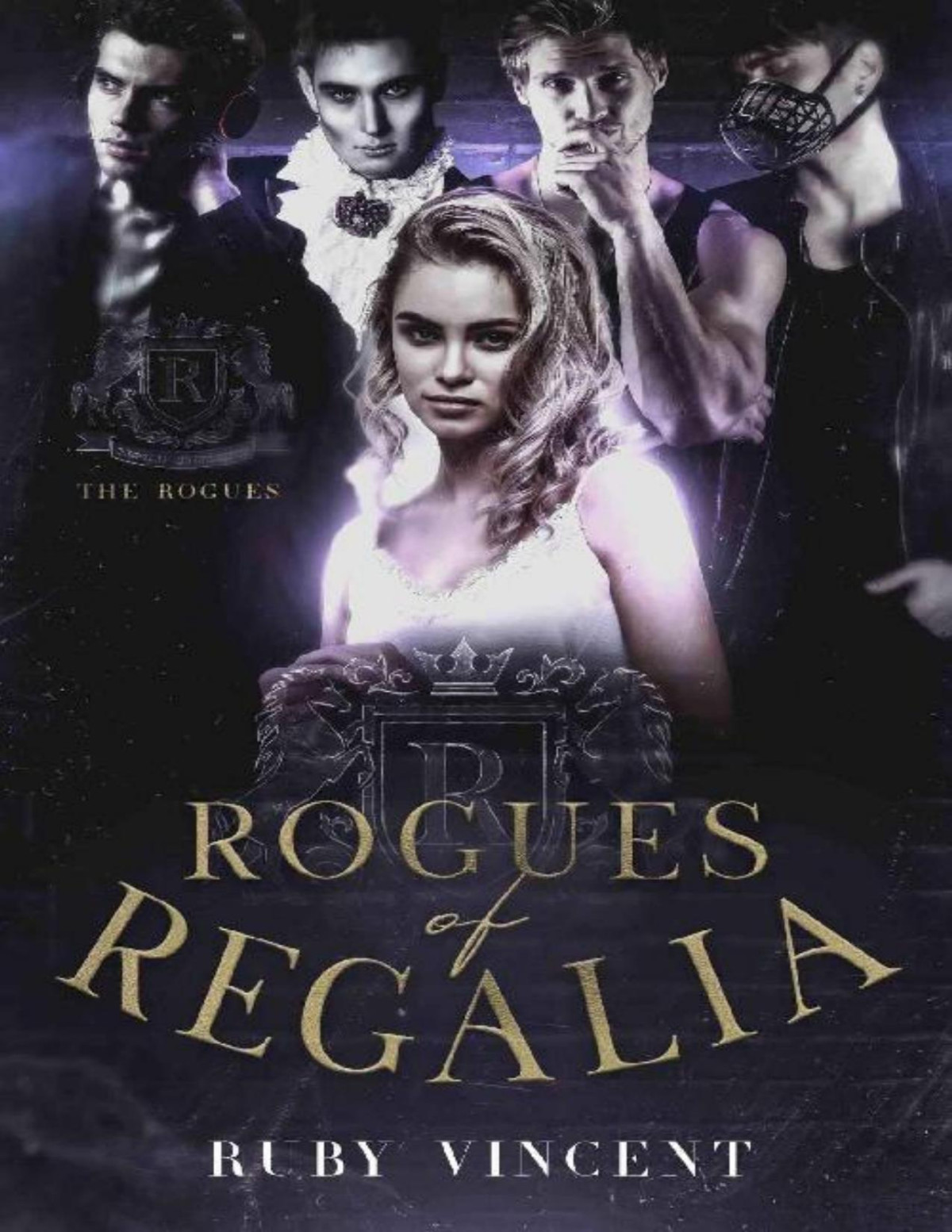 Rogues Of Regalia A Dark Romance The Rogues Series Book 1 Ruby Vincent
