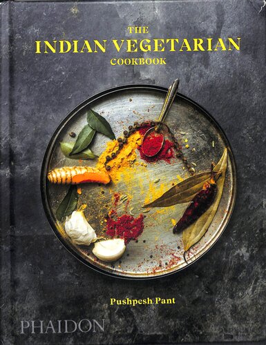 The Indian Vegetarian Cookbook Pushpesh Pant