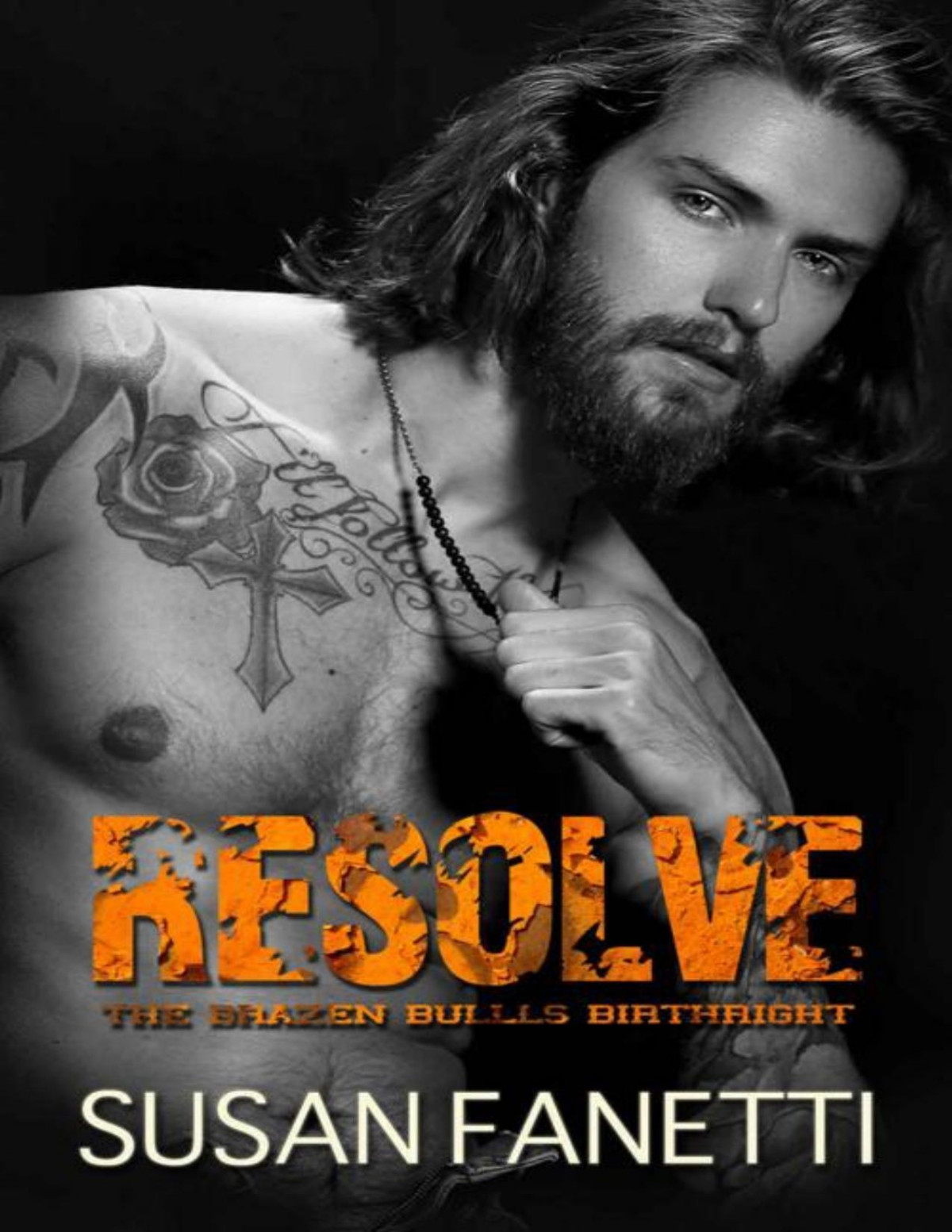 Resolve The Brazen Bulls Birthright Book 3 Susan Fanetti