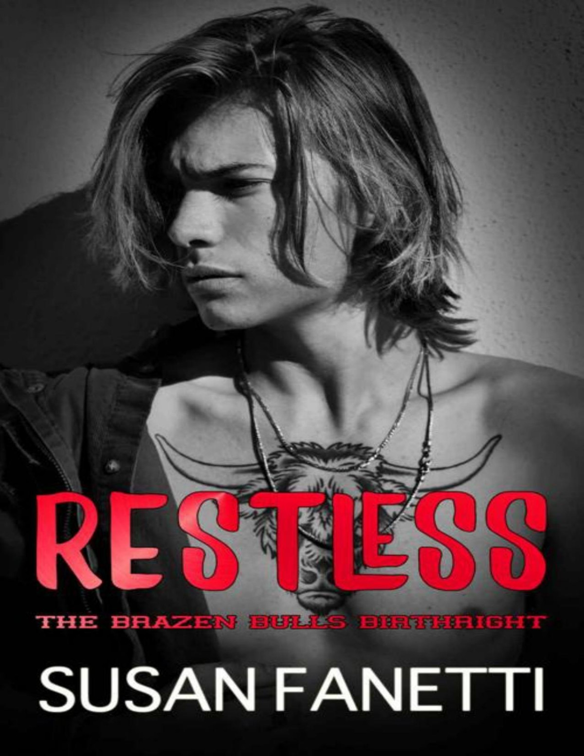 Restless The Brazen Bulls Birthright Book 5 Susan Fanetti