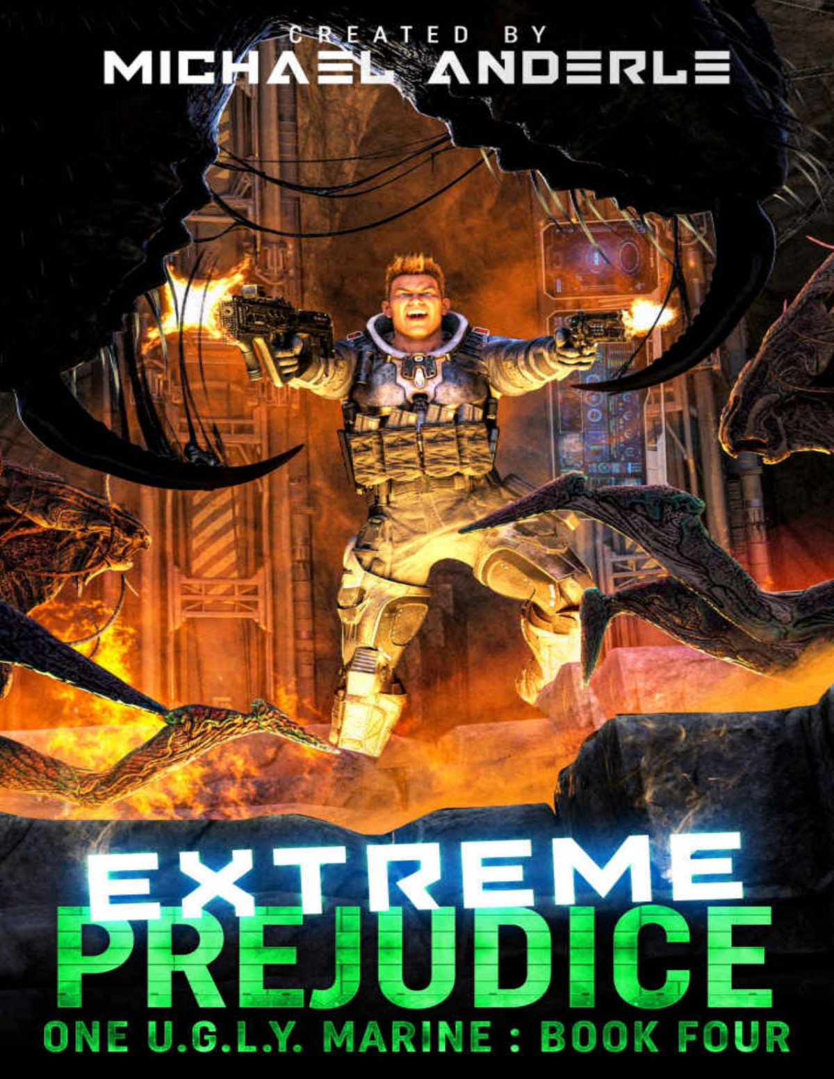 Extreme Prejudice One Ugly Marine Book 4 Michael Anderle