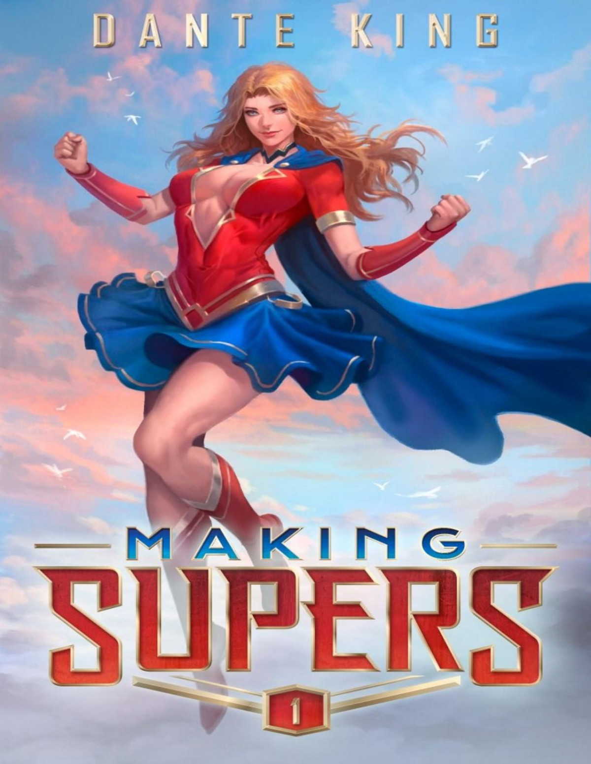 Making Supers 1 1st Edition Dante King