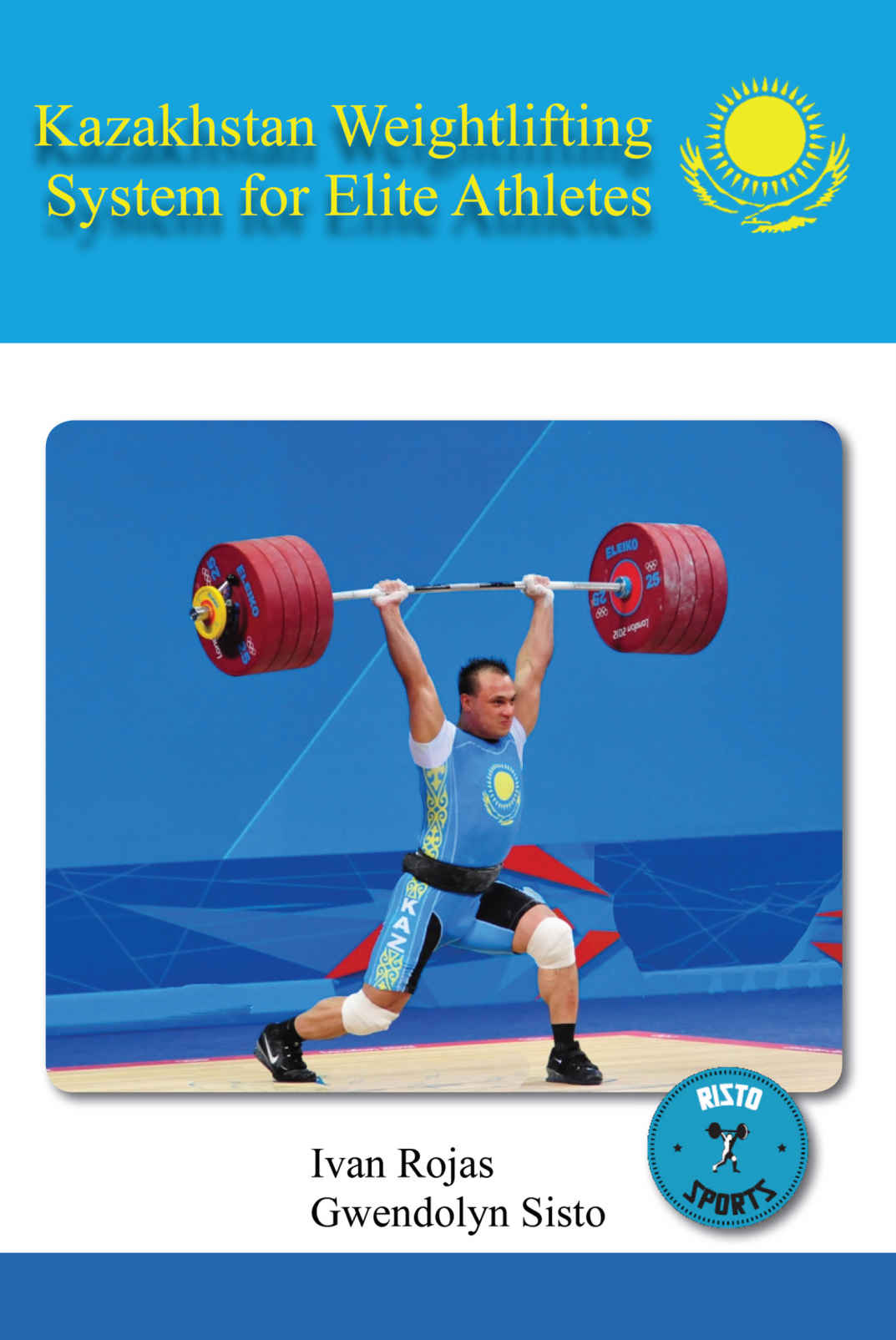 Kazakhstan Weightlifting System For Elite Athletes Ivan Rojas Gwendolyn Sisto