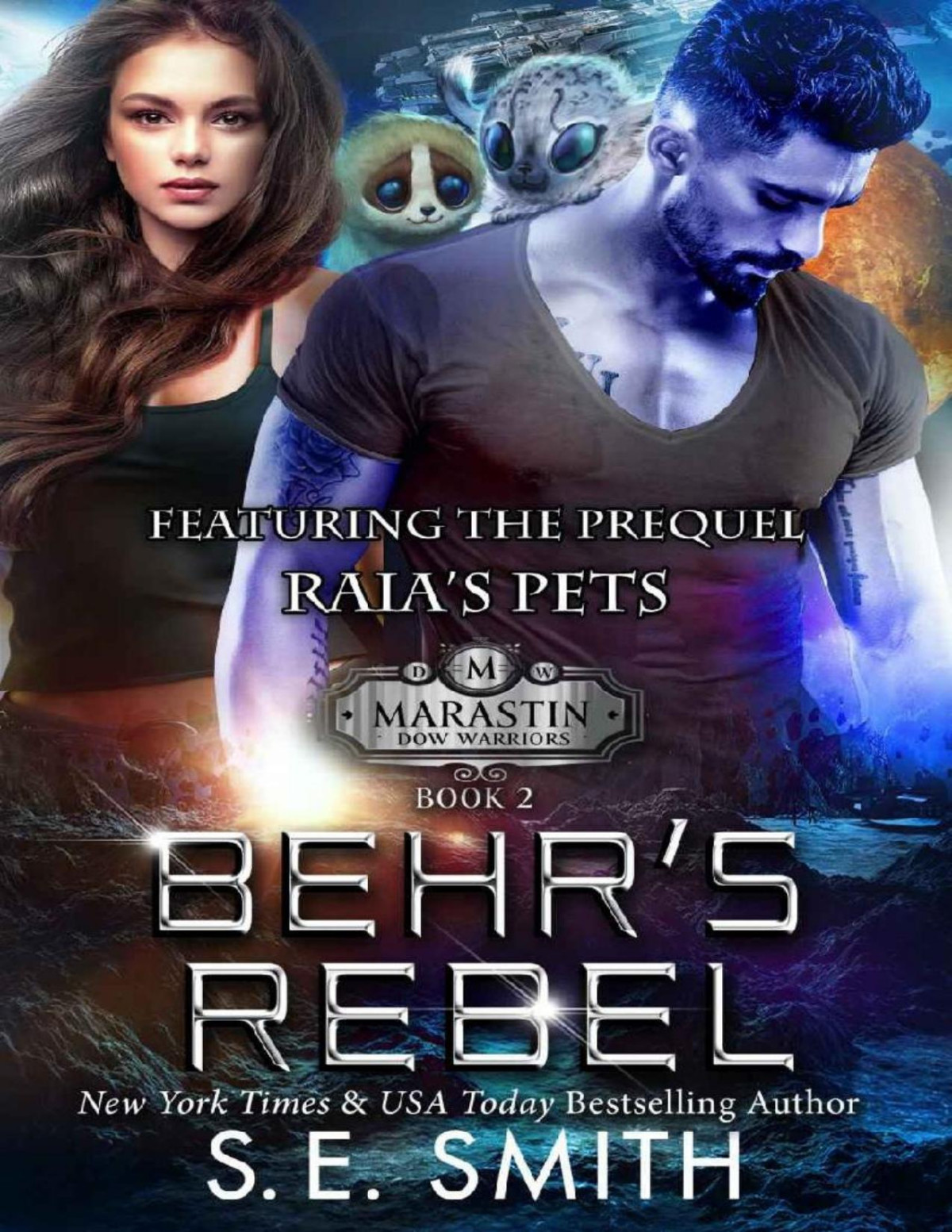Behrs Rebel Featuring The Prequel Raias Pets Se Smith